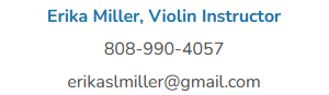 Erika Miller, Violin Instructor. 808-990-4057